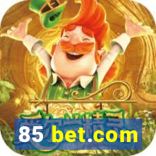 85 bet.com